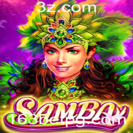 Samba: Um Olhar Profundo Neste Fascinante Jogo Com 163bet